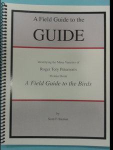A Field Guide to the Guide written by Scott F. Bastian