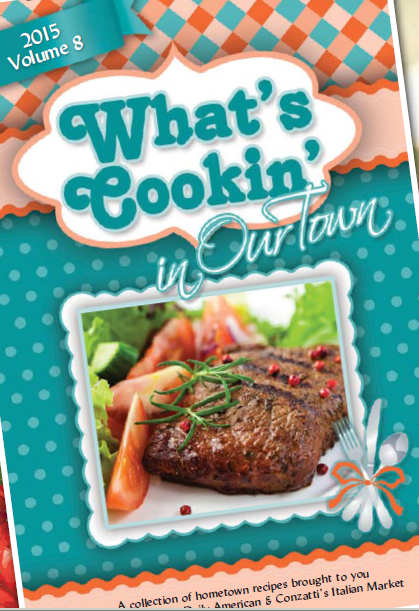 Whats Cookin' Volume 8, 2015 - Our Town/Daily American